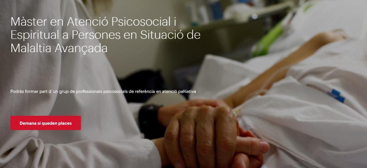Màster en Atenció Psicosocial i Espiritual a Persones en Situació de Malaltia Avançada