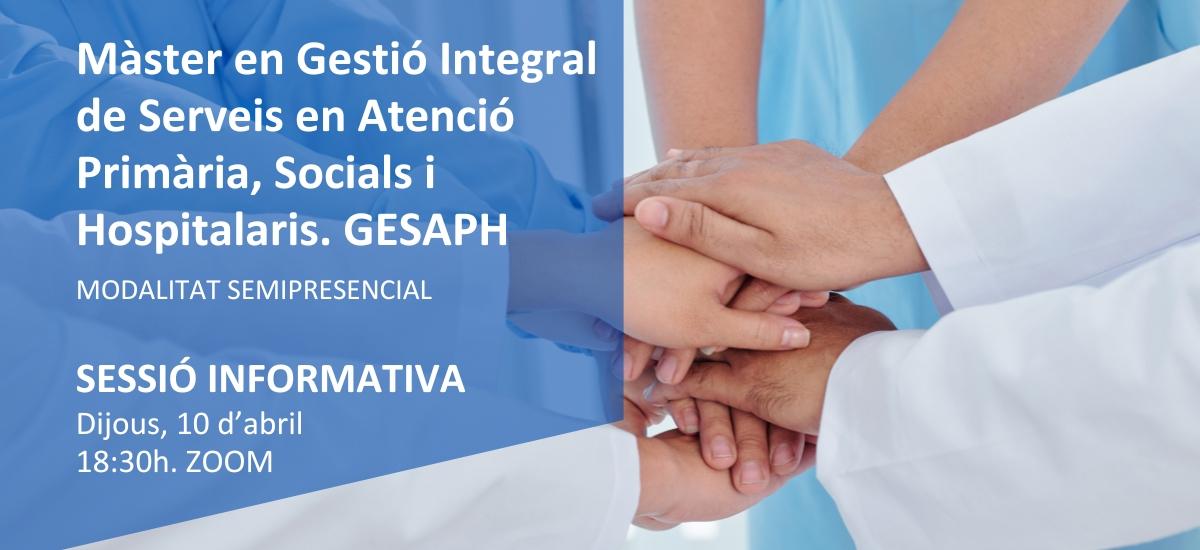 Sessió informativa Màster GESAPH