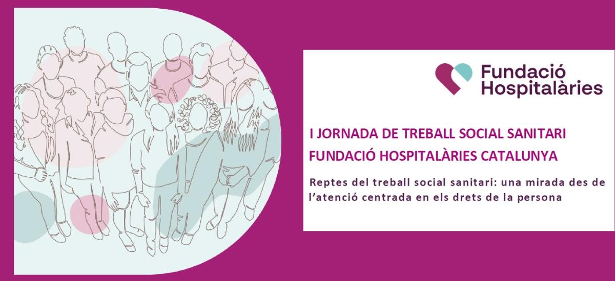I Jornada de Treball Social Sanitari