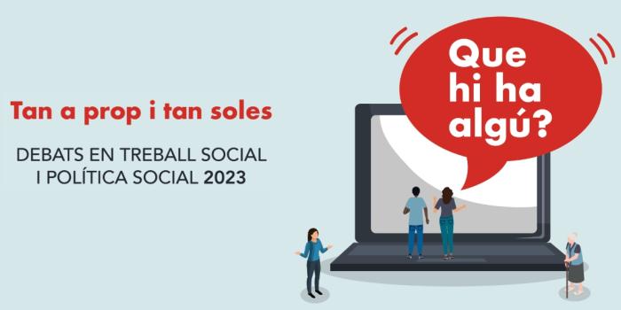 Debats en Treball Social i Política Social maig 2023