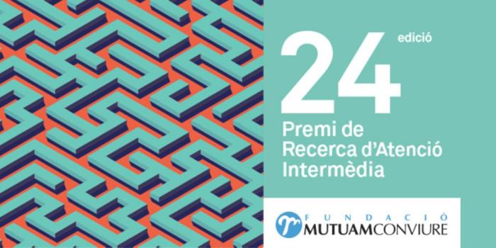 Premi de Recerca d’Atenció Intermèdia de la Fundació Mutuam Conviure