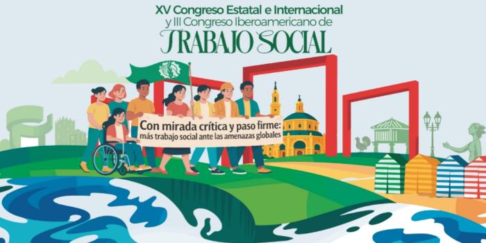 XV Congreso Estatal e Internacional y III Iberoamericano de Trabajo Social