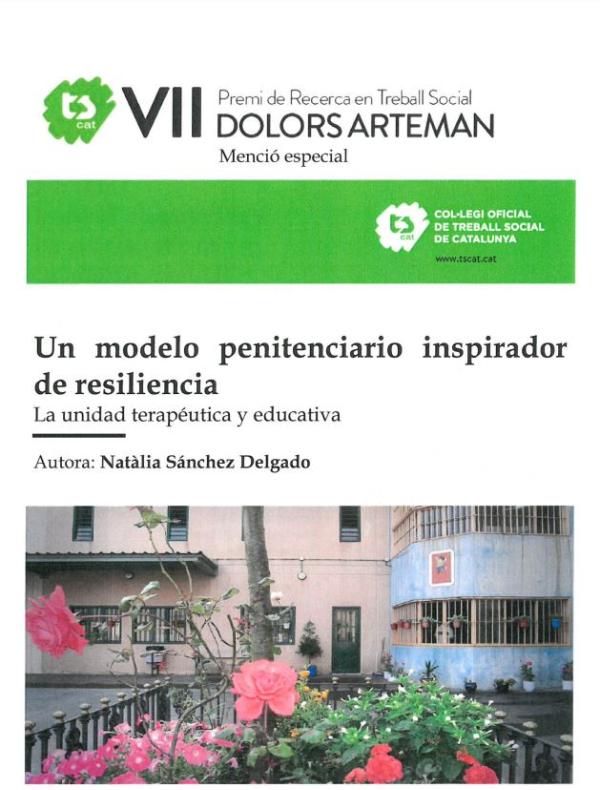 "Un modelo penitenciario inspirador de resiliencia. La unidad terapéutica y educativa"