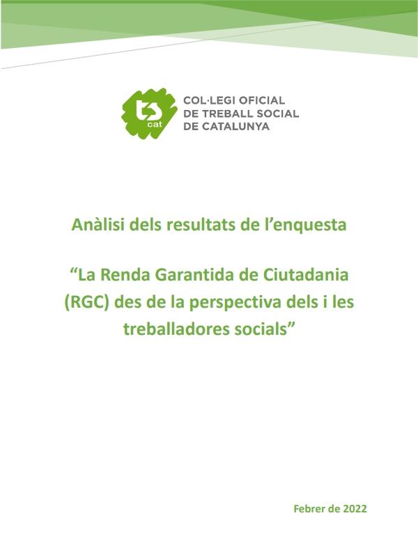 "Informe d’anàlisi dels resultats de l’enquesta "La Renda Garantida de Ciutadania (RGC) des de la perspectiva dels i de les treballadores socials"